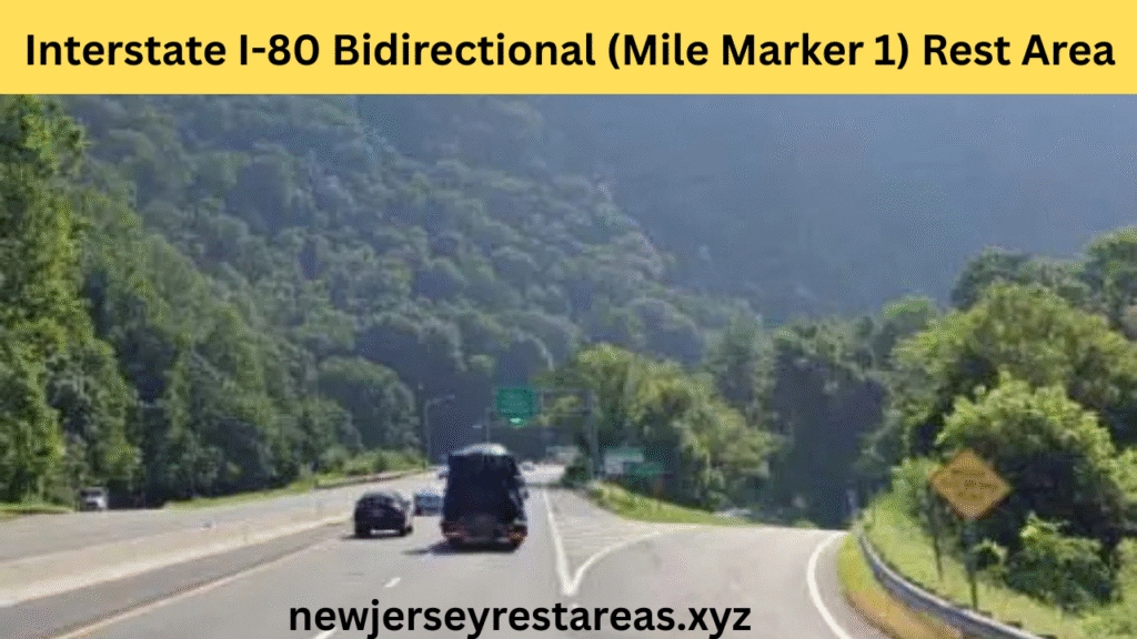 Interstate I-80 Bidirectional (Mile Marker 1) Rest Area