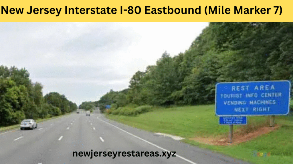 New Jersey Interstate I-80 Eastbound (Mile Marker 7) rest area